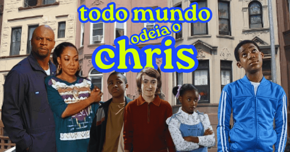 todo mundo odeia o chris